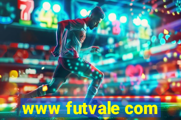 www futvale com